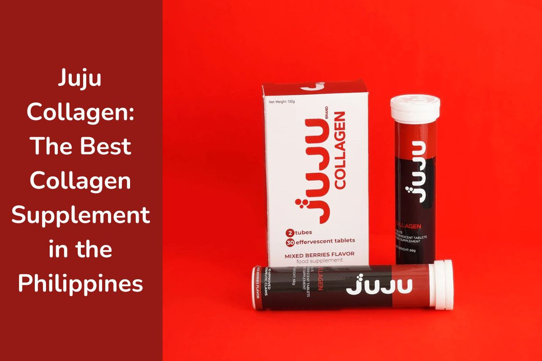 Juju Collagen: The Best Collagen Supplement in the Philippines