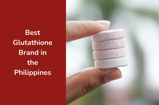 Best Glutathione Brand in the Philippines