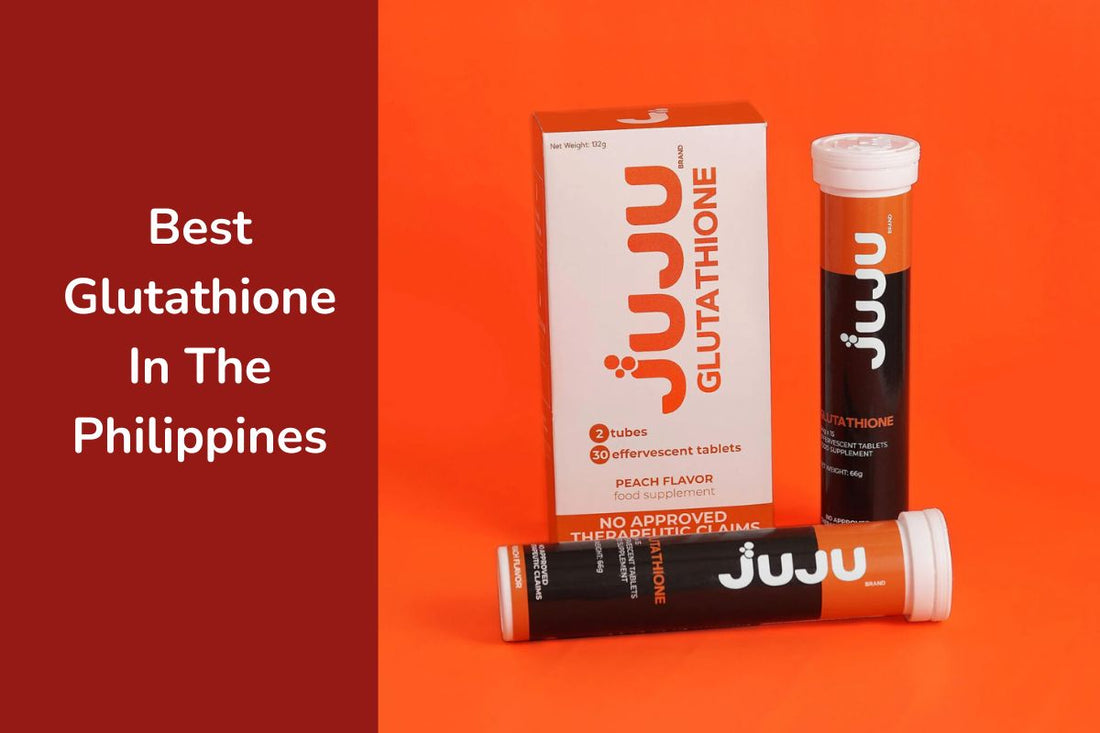 Best Glutathione In The Philippines | Juju Lifestyle Juju Health & Wellness Best Glutathione In The Philippines | Juju Lifestyle Juju Health & Wellness