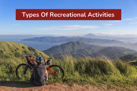 Types Of Recreational Activities